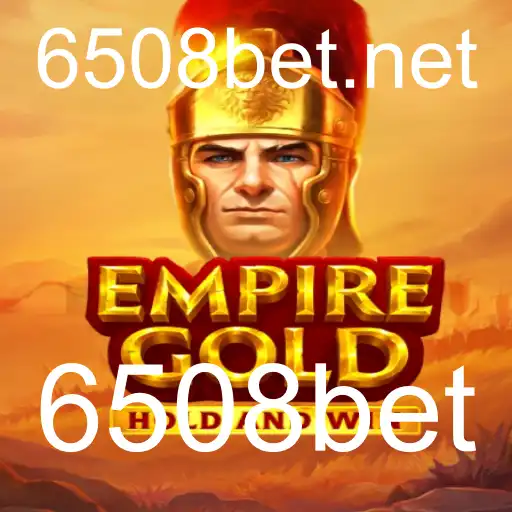 Descubra EmpireGold: O Jogo Revolutionário na Plataforma 6508bet